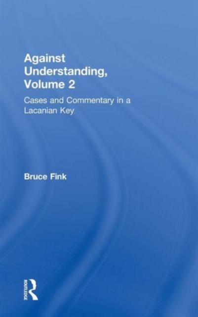 Against Understanding, Volume 2