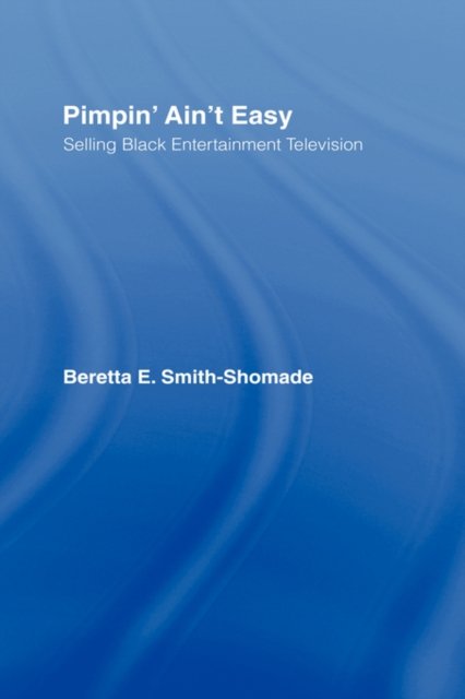 Pimpin'' Ain''t Easy