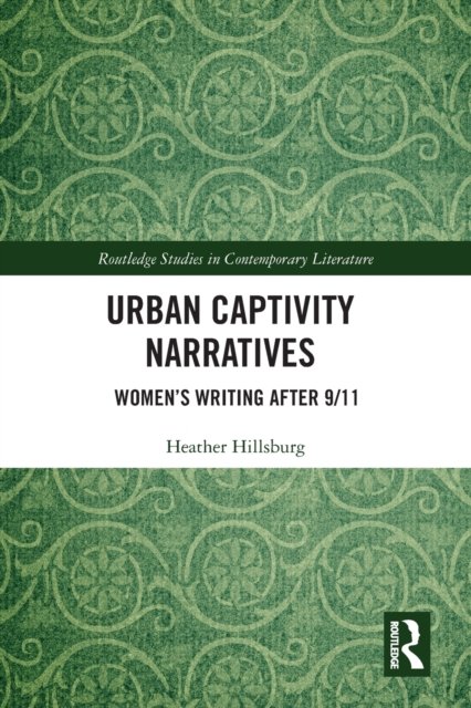 Urban Captivity Narratives