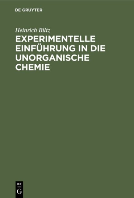 Experimentelle Einfuhrung in Die Unorganische Chemie