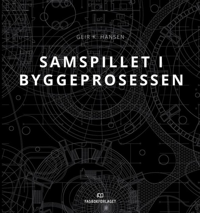 Samspillet i byggeprosessen