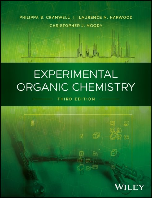 Experimental Organic Chemistry 3e