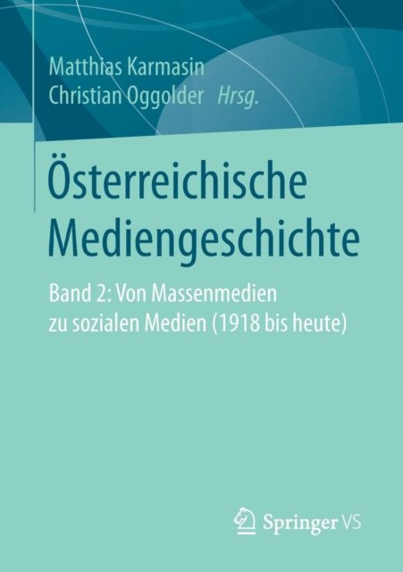 Osterreichische Mediengeschichte