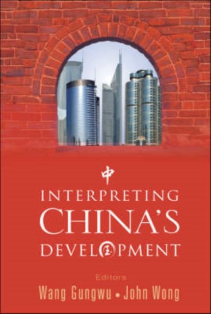 Interpreting China''s Development