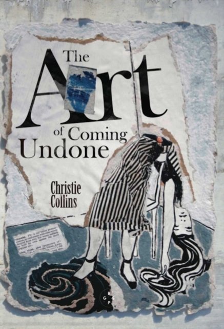 The Art Of Coming Undone