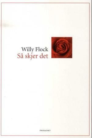 Så skjer det - prosadikt