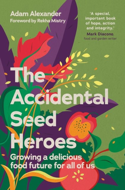 The Accidental Seed Heroes