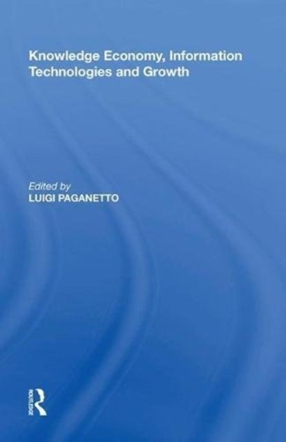 Knowledge Economy, Information Technologies and Growth