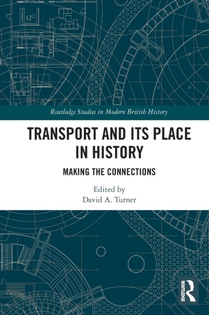 Transport and Its Place in History