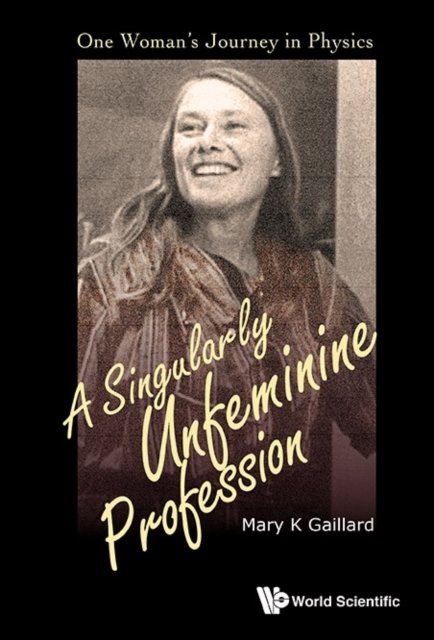 SINGULARLY UNFEMININE PROFESSION, A