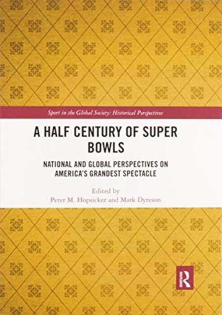 A Half Century of Super Bowls