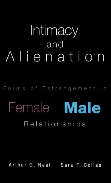 Intimacy and Alienation