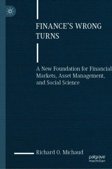 Finance''s Wrong Turns
