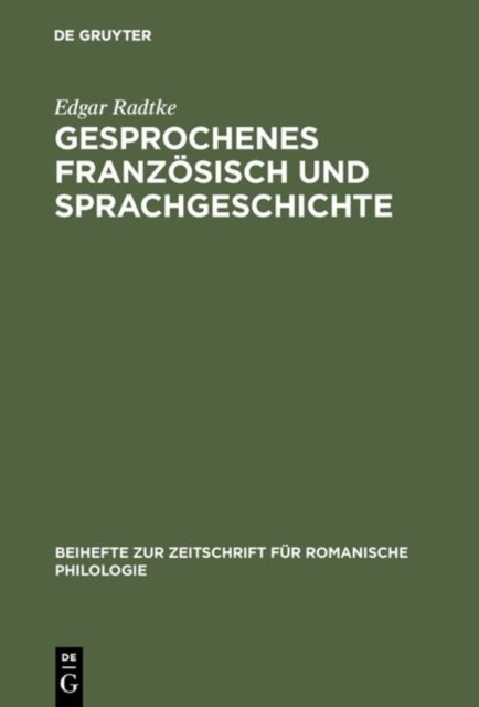 Gesprochenes Franzosisch und Sprachgeschichte
