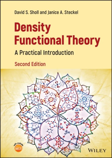 Density Functional Theory – A Practical  Introduction, 2nd Edition