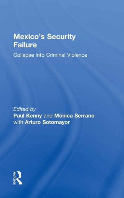 Mexico's Security Failure