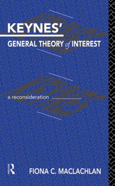 Keynes'' General Theory of Interest