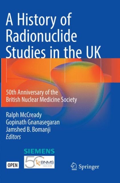A History of Radionuclide Studies in the UK