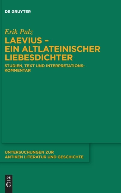 Laevius – ein altlateinischer Liebesdichter