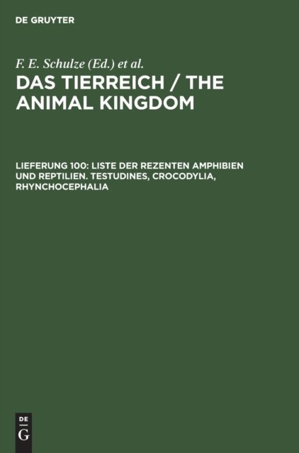 Liste Der Rezenten Amphibien Und Reptilien. Testudines, Crocodylia, Rhynchocephalia