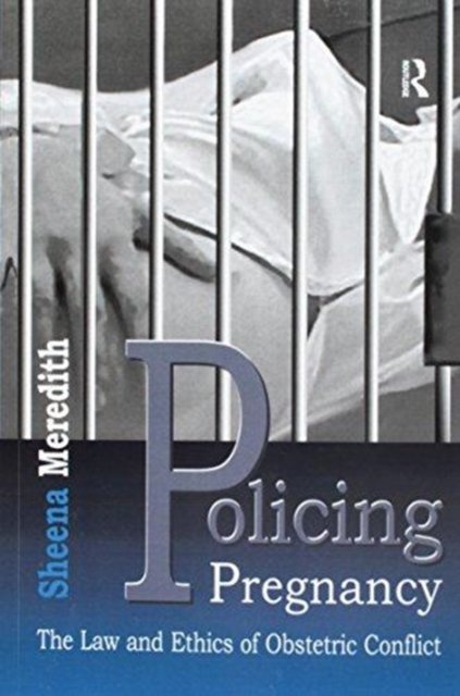 Policing Pregnancy