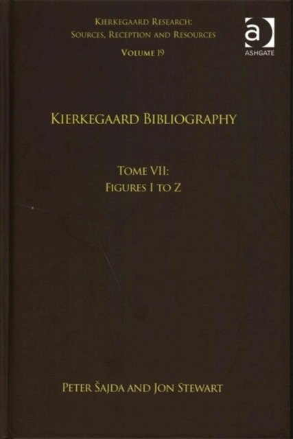 Volume 19, Tome VII: Kierkegaard Bibliography