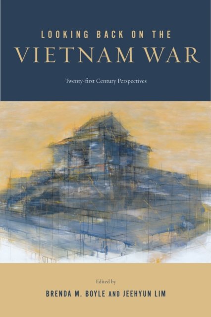 Looking Back on the Vietnam War