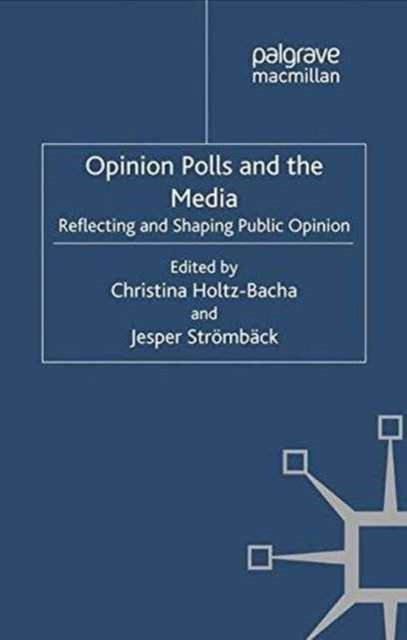 Opinion Polls and the Media