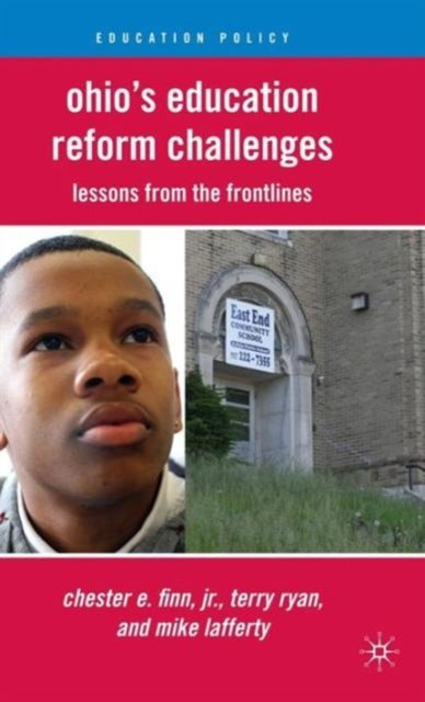 Ohio''s Education Reform Challenges