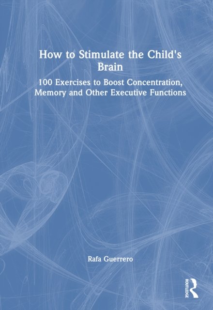 How to Stimulate the Child's Brain
