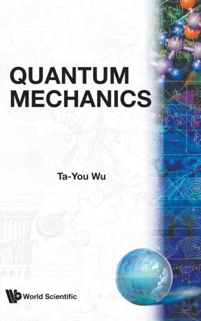 QUANTUM MECHANICS BY T Y WU   (B/H)