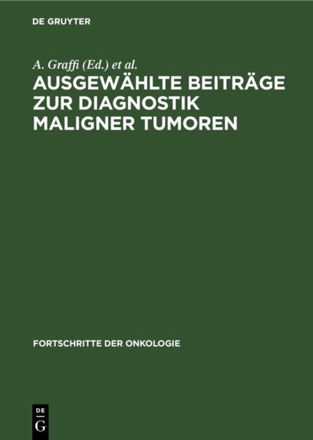 Ausgewahlte Beitrage Zur Diagnostik Maligner Tumoren