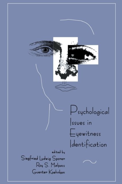 Psychological Issues in Eyewitness Identification
