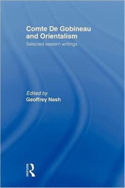 Comte de Gobineau and Orientalism