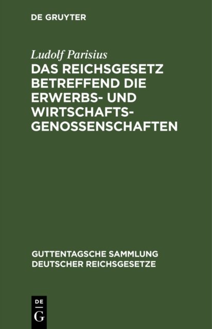 Reichsgesetz betreffend die Erwerbs- und Wirtschaftsgenossenschaften