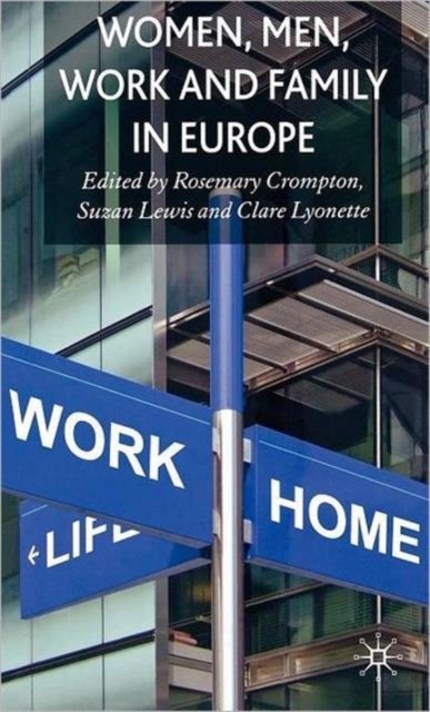 Women, Men, Work and Family in Europe