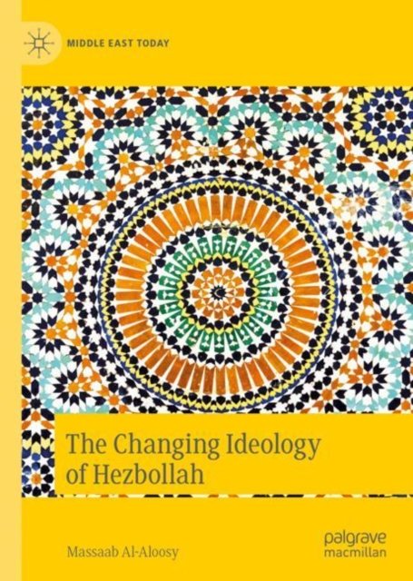 The Changing Ideology of Hezbollah
