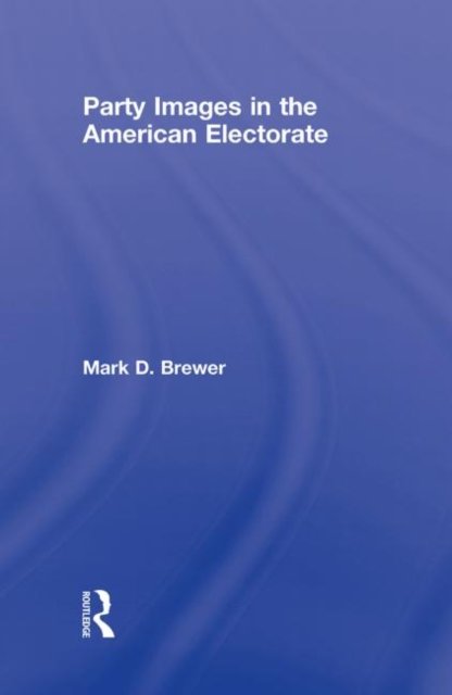 Party Images in the American Electorate