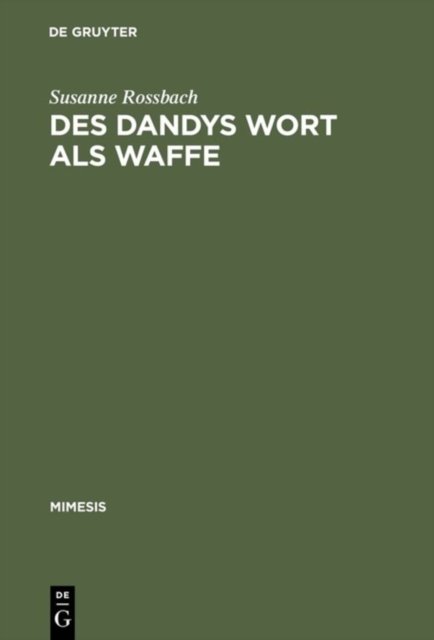 Des Dandys Wort Als Waffe