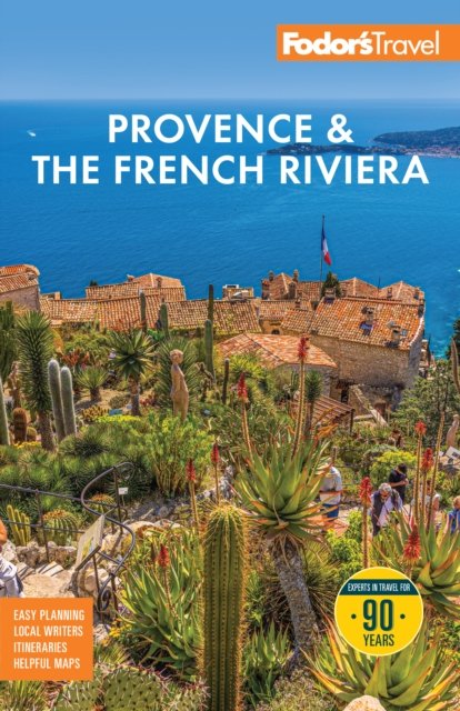 Fodor''s Provence & the French Riviera