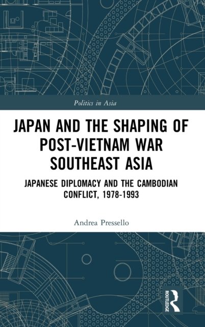 Japan and the shaping of post-Vietnam War Southeast Asia