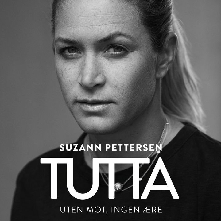 Tutta - uten mot, ingen ære