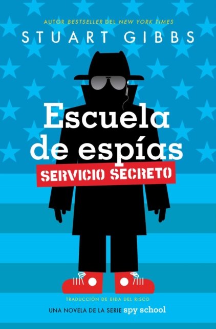 Escuela de espías Servicio Secreto (Spy School Secret Service)