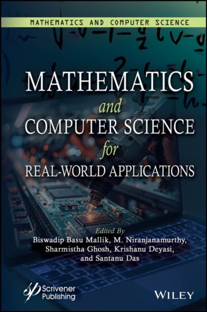Mathematics and Computer Science for Real–World Applications, Volume 4