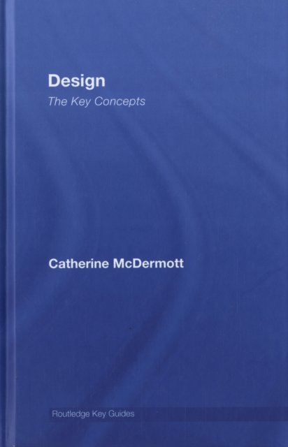 Design: The Key Concepts