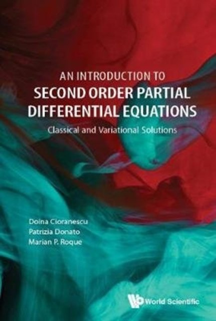 INTRODUCTION TO SECOND ORDER PARTIAL DIFFERENTIAL EQUATIONS