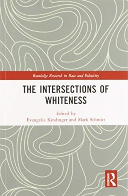 The Intersections of Whiteness