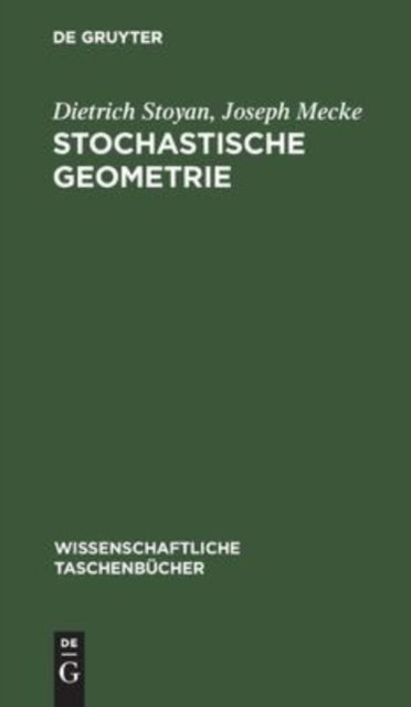 Stochastische Geometrie