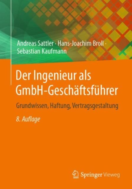 Der Ingenieur als GmbH-Geschaftsfuhrer