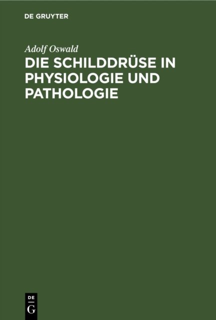 Die Schilddruse in Physiologie Und Pathologie
